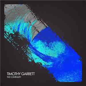 Timothy Garrett - The Continuity flac download