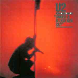 U2 - Live / Under A Blood Red Sky flac download