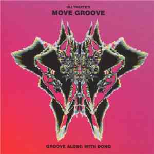 Uli Trepte's Move Groove - Groove Along With Dong flac download
