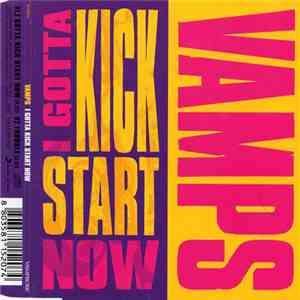 VAMPS  - I Gotta Kick Start Now flac download