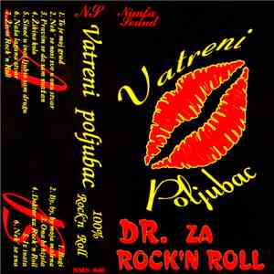 Vatreni Poljubac - Dr. Za Rock 'N Roll flac download