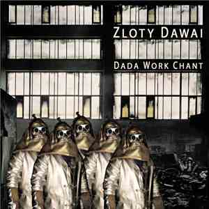 Zloty Dawai - Dada Work Chant flac download