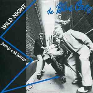Blue Cats - Wild Night flac download