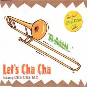 Cha Cha MC - Let's Cha Cha flac download