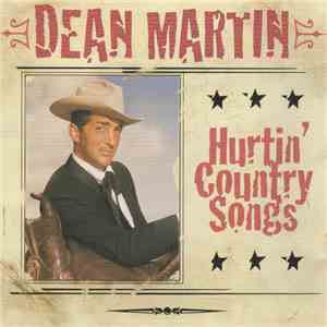 Dean Martin - Hurtin' Country Songs flac download