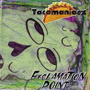 Exclamation Point, Tacomaniacx - BLOB flac download