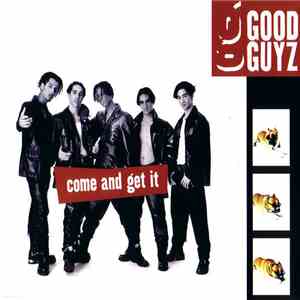 Good Guyz - Come And Get It flac download