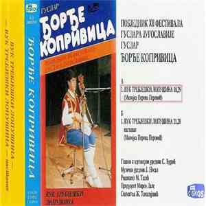 Guslar Djordje Koprivica - Vuk Trebjeski Lopusina flac download