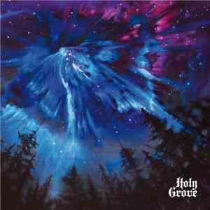 Holy Grove - Holy Grove flac download