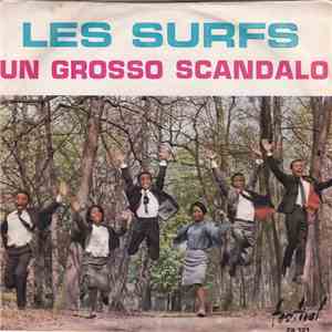 Les Surfs - Un Grosso Scandalo flac download