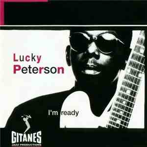 Lucky Peterson - I'm Ready flac download