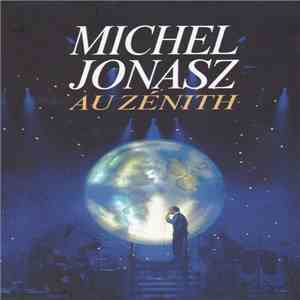 Michel Jonasz - Michel Jonasz Au Zénith flac download