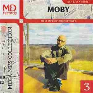 Moby - Moby 3 (2005-2009) flac download