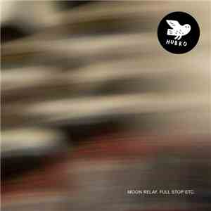 Moon Relay - Full Stop Etc. flac download