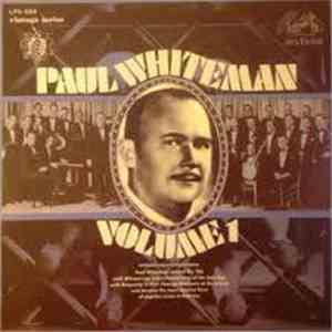 Paul Whiteman - Paul Whiteman, Volume 1 flac download