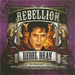 Rebel Dean - Rebellion flac download