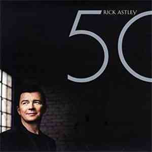Rick Astley - 50 flac download