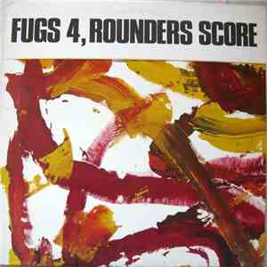 The Fugs, The Holy Modal Rounders - Fugs 4, Rounders Score flac download