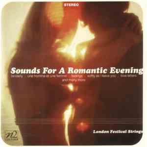 The London Festival Orchestra - Sounds For A Romantic Evening flac download