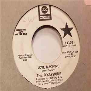 The O'Kaysions - Love Machine / Dedicated To The One I Love flac download