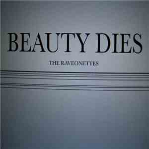 The Raveonettes - Beauty Dies flac download