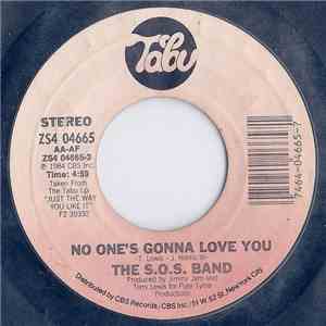 The S.O.S. Band - No One's Gonna Love You / I Don't Want Nobody Else flac download