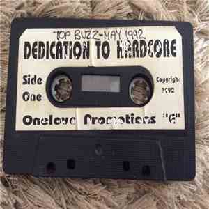 Top Buzz - Dedication To Hardcore flac download