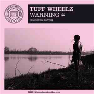Tuff Wheelz - Warning EP flac download