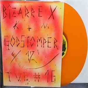 Bizarre X / Godstomper - If The Kids Are United / A Better Tomorrow flac download