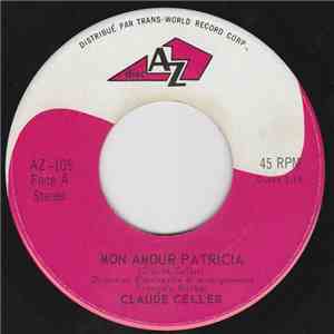 Claude Celler - Mon Amour Patricia flac download