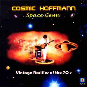 Cosmic Hoffmann - Space Gems - Vintage Rarities Of The 70s flac download