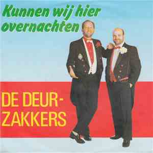 De Deurzakkers - Kunnen Wij Hier Overnachten flac download