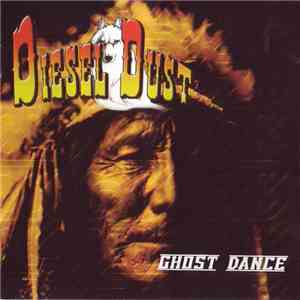 Diesel Dust - Ghost Dance flac download