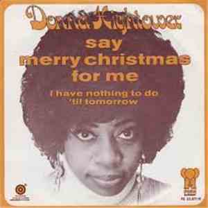 Donna Hightower - Say Merry Christmas For Me / I Have Nothing To Do 'Til Tomorrow flac download