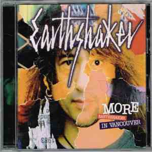 Earthshaker - More - Earthshaker In Vancouver flac download