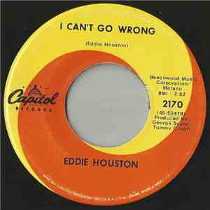 Eddie Houston - I Can't Go Wrong flac download