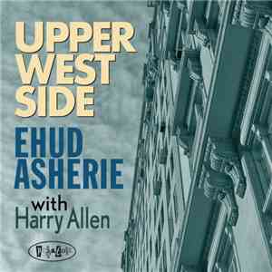Ehud Asherie With Harry Allen  - Upper West Side flac download