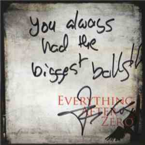 Everything After Zero - Everything After Zero flac download
