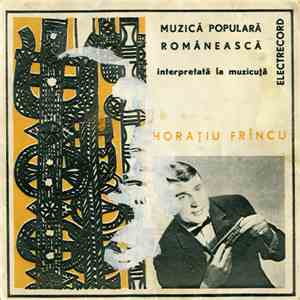 Horațiu Frîncu - Muzică Populară Românească, Interpretată La Muzicuță flac download