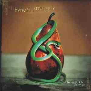 Howlin' Maggie - Honeysuckle Strange flac download