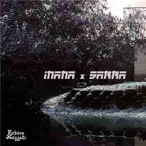 Inana x Sarra - Inana x Sarra flac download
