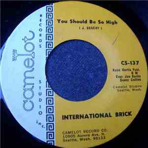 International Brick - You Should Be So High / Flower Children flac download