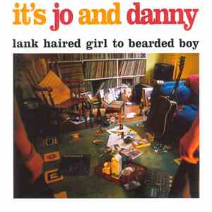 It's Jo And Danny - Lank Haired Girl To Bearded Boy flac download