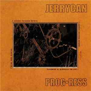 Jerry Can - Prog-Ress flac download