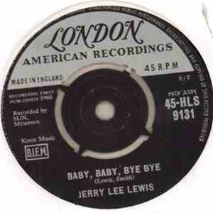 Jerry Lee Lewis - Baby, Baby, Bye Bye flac download