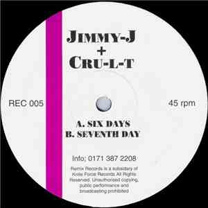 Jimmy-J + Cru-L-T - Six Days / Seventh Day flac download