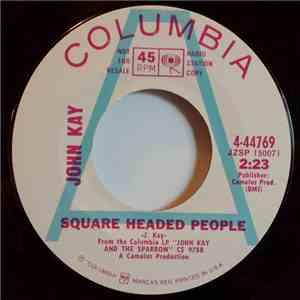 John Kay - Square Headed People flac download