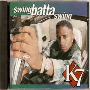 K7 - Swing Batta Swing flac download