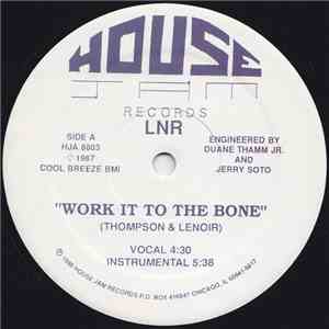LNR - Work It To The Bone flac download