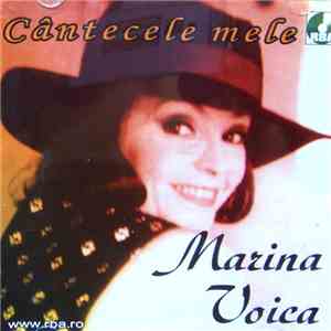Marina Voica - Cântecele Mele flac download